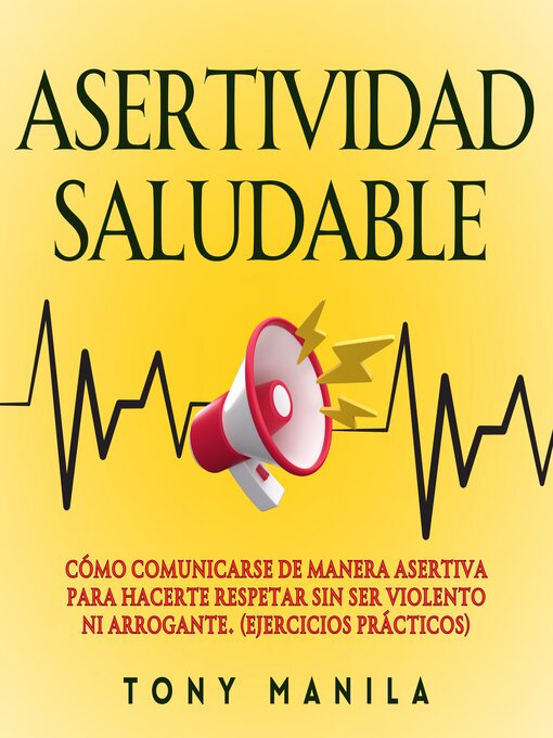 Title details for Asertividad Saludable by TONY MANILA - Available